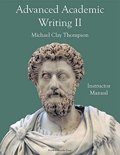 Advanced Academic Writing II Instructor Manual: Third Edition