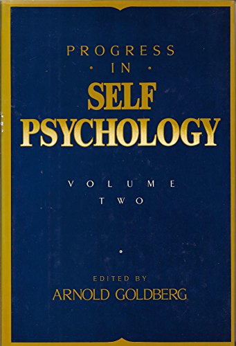 Progress in Self Psychology