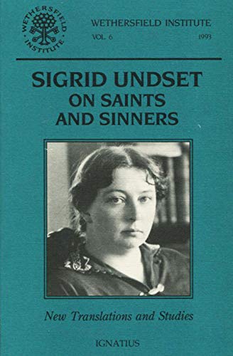 Sigrid Undset on Saints and Sinners