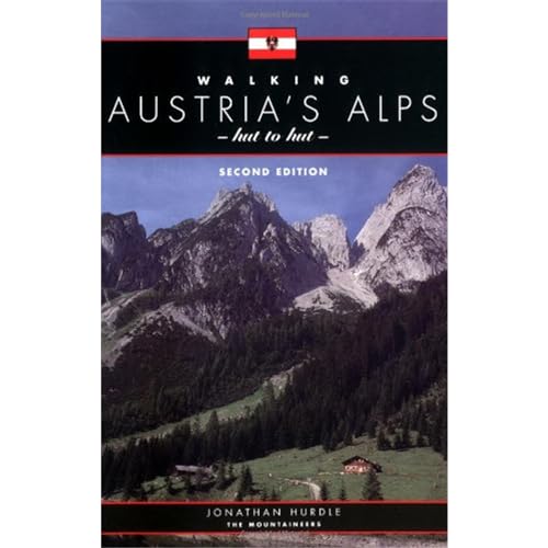 Walking Austria's Alps, Hut to Hut