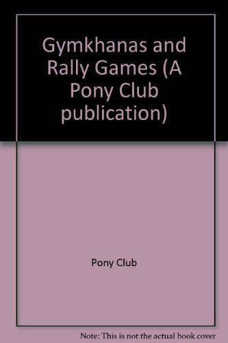 Gymkhanas and Rally Games