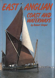 East Anglian Coast and Waterways 