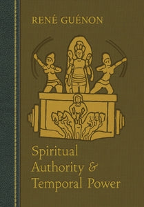 Spiritual Authority and Temporal Power 