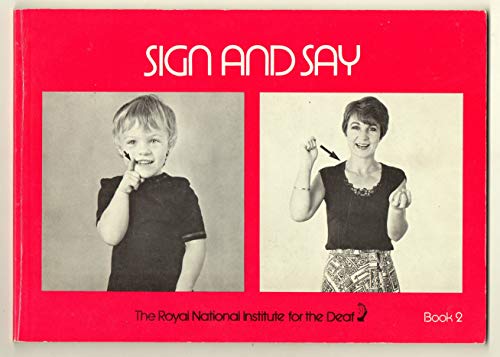 Sign and Say