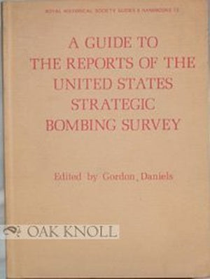 Guide to the Reports of US Strategic Bombing Survey