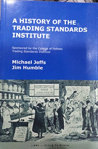 A History of the Trading Standards Institute