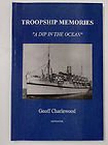 Troopship Memories: A Dip in the Ocean