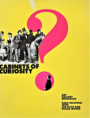 Cabinets of Curiosity