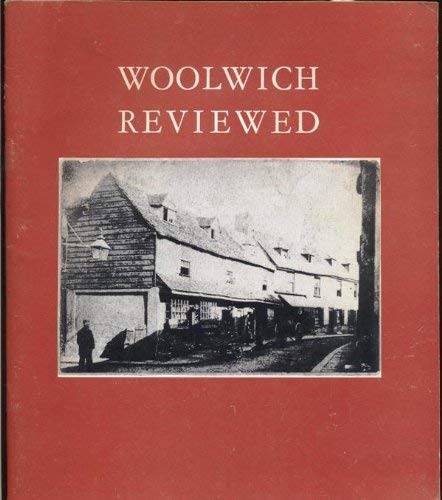 Woolwich Reviewed