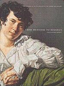 From Medieval to Regency 