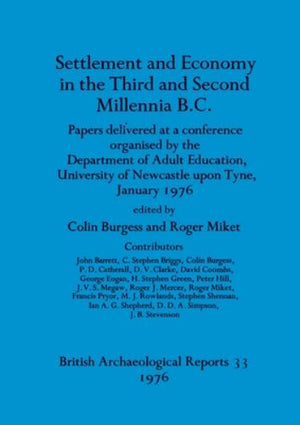 Settlement and economy in the third and second millenia BC: papers delivered at a conference organised by the Department of Adult Education, Universit