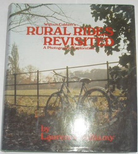 William Cobbett's Rural Rides Revisited