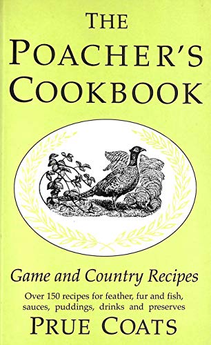 The Poacher's Cookbook