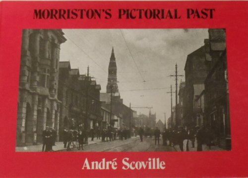 Morriston's Pictorial Past