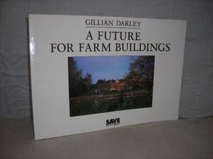 A Future for Farm Buildings 