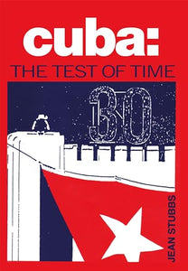 Cuba the Test of Time 