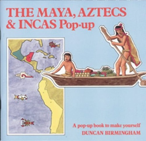 Maya, Aztec and Incas Pop-up Book