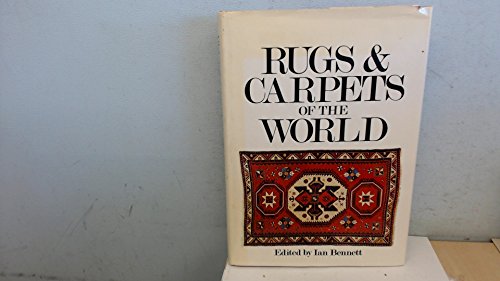 Rugs and Carpets of the World