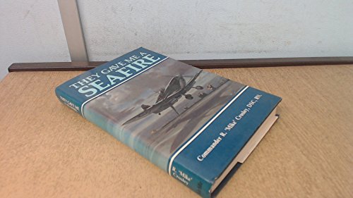 They Gave Me a Seafire