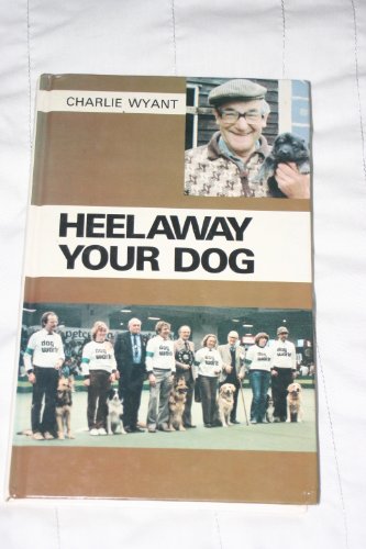 Heelaway Your Dog