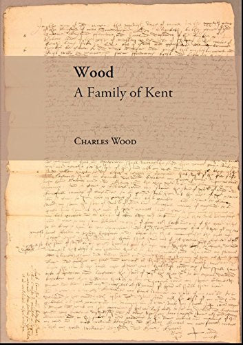 Wood A Family Of Kent cover