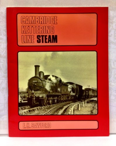 Cambridge-Kettering Line Steam