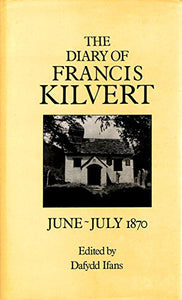 Diary of Francis Kilvert - June-July 1870, The 