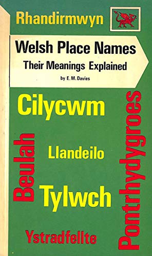 Welsh place names: Their meanings explained