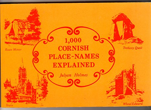 1000 Cornish Place Names Explained