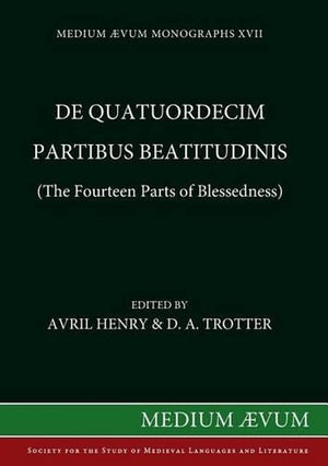De Quatuordecim Partibus Beatitudinis (The Fourteen Parts of Blessedness)