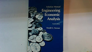 Engineering Economic Analysis: Solution Manual (Engineering Economic Analysis: Solution Manual)