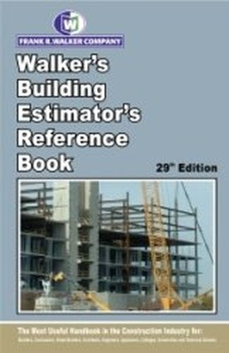 Walker's Building Estimator's Reference Book