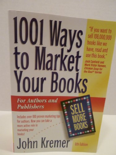 1001 Ways to Market Your Books