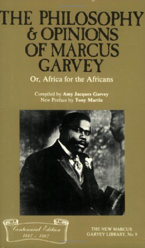 The Philosophy And Opinions Of Marcus Garvey