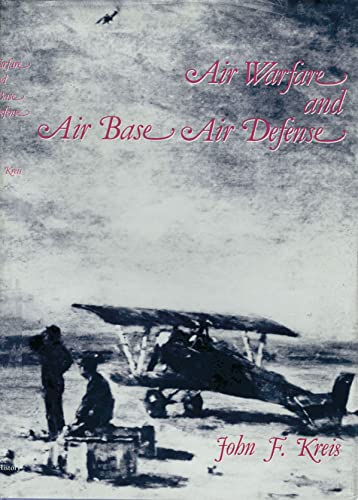 Air Warfare and Air Base Air Defense, 1914-1973 (Special Studies)