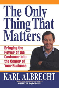 The Only Thing That Matters 