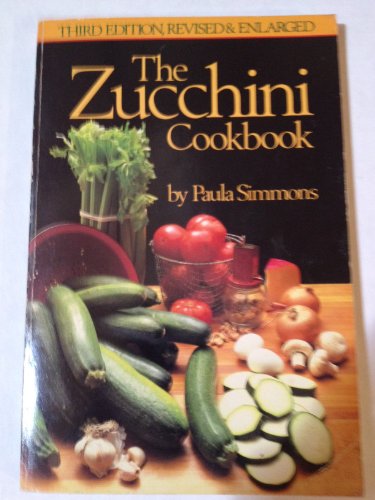 The Zucchini Cookbook