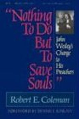 Nothing to Do But to Save Souls