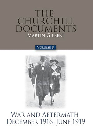 The Churchill Documents, Volume 8