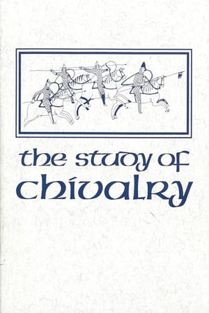 The Study of Chivalry