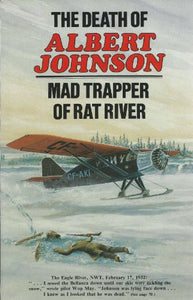 Death of Albert Johnson, Mark Trapper of Rat River 
