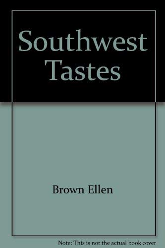 Southwest Tastes