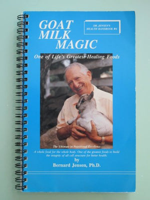 GOAT MILK MAGIC: 1 OF LIFE'S GREATEST HEALING FOODS