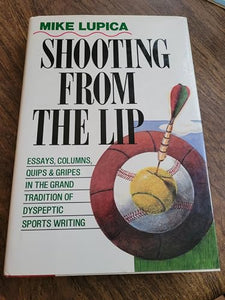 Shooting from the Lip 