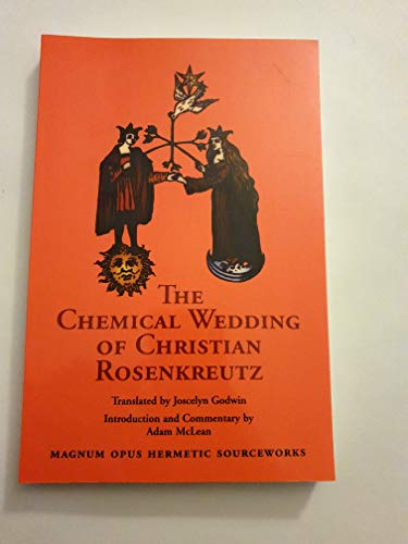The Chemical Wedding of Christian Rosenkreutz