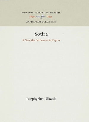 Sotira – A Neolithic Settlement in Cyprus