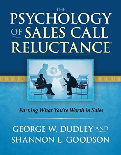 The Psychology of Sales Call Reluctance