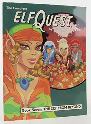 The Complete Elf Quest: the Cry from beyond