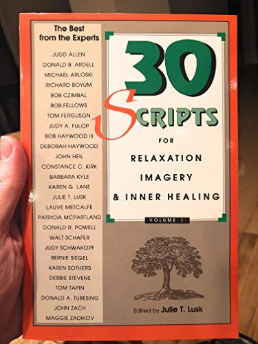 30 Scripts for Relaxation, Imagery & Inner Healing