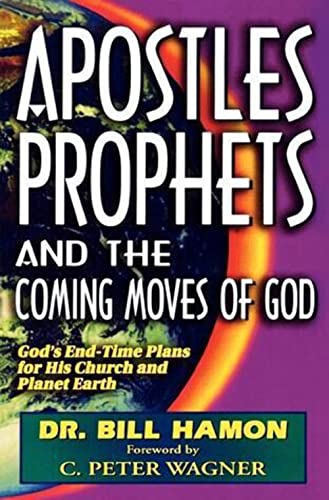 Apostles, Prophets and the Coming Moves of God